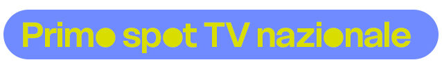 Primo spot TV nazionale